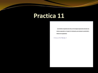 Practica 11
 