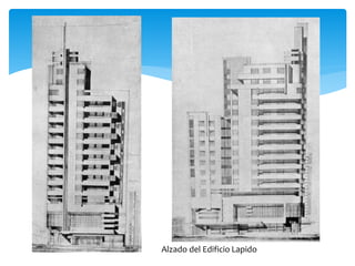 Alzado del Edificio Lapido
 