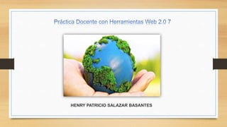 HENRY PATRICIO SALAZAR BASANTES
 