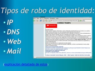 •IP
•DNS
•Web
•Mail
(explicación detallada de estos)
 