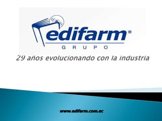 www.edifarm.com.ec
 