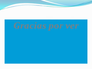 Gracias por ver