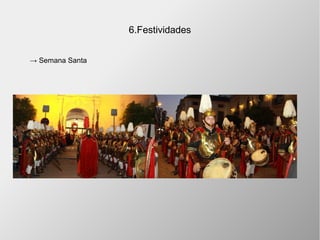 6.Festividades
→ Semana Santa
 