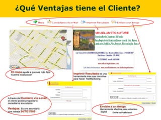 ¿Qué Ventajas tiene el Cliente?   Envíe su Publicidad  