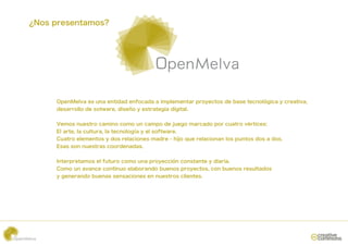¿ sp e e t mo ?
 No r s n a s




    Op n lae u ae t a e f c d ai lme t rp o e t sd b s t c oó iayc e t a
      e Mev s n n i d n o a a mpe n a r y c o e a e e n lgc
                   d                                              r ai ,
                                                                      v
    d s rol d s t r , ie oye ta e i dgt l
     e a r l e o wa e ds ñ
            o               sr t ga ii .
                                      a

    V mo n e toc mioc mou c mp d je oma c d p rc a r v rie :
     e s u sr a n o         n a o eug      r a o o u to é t s
                                                           c
    E a t ,ac l r ,at c oo í ye s fwa e
     l re l ut a l e n lga
               u               l ot r.
    C a r ee n o yd sr lco e ma r - i q er lco a lsp n o d sad s
     u to lme t s    o ea in s    d e hj u ea in n o u t s o
                                        o                     o.
    E a s nn e ta c o d n d s
     s s o u sr s o r e a a .

    It r r t mo e f t r c mou ap o e có c n t n eyda i.
    n e p ea s lu u o o      n r y c in o sa t     ira
    C mou a a c c n iu ea o a d b e o p o e t s c nb e o r s l d s
     o    n v n e o t o lb r n o u n s r y c o , o u n s e ut o
                     n                                        a
    yg n r n ob e a s n a in se n e to cin e .
      e e a d u n s e s co e n u sr s l t s
                                        e
 