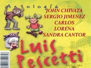 JOHN CHIVATA SERGIO JIMENEZ CARLOS LORENA SANDRA CANTOR 