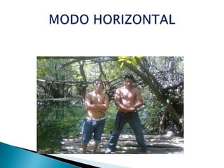 MODO HORIZONTAL
