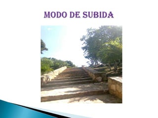 MODO DE SUBIDA
