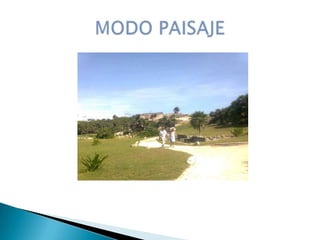 MODO PAISAJE