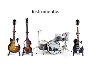 Instrumentos
 