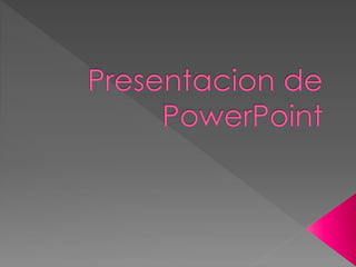 Presentacion de powerpoint