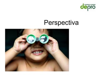 Perspectiva
 