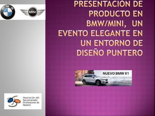 ASPM EN LA PRESENTACIÓN DE PRODUCTO EN BMW