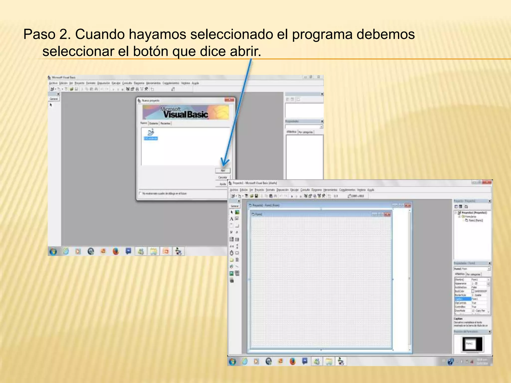 Paso 2. Cuando hayamos seleccionado el programa debemos
seleccionar el botón que dice abrir.
 