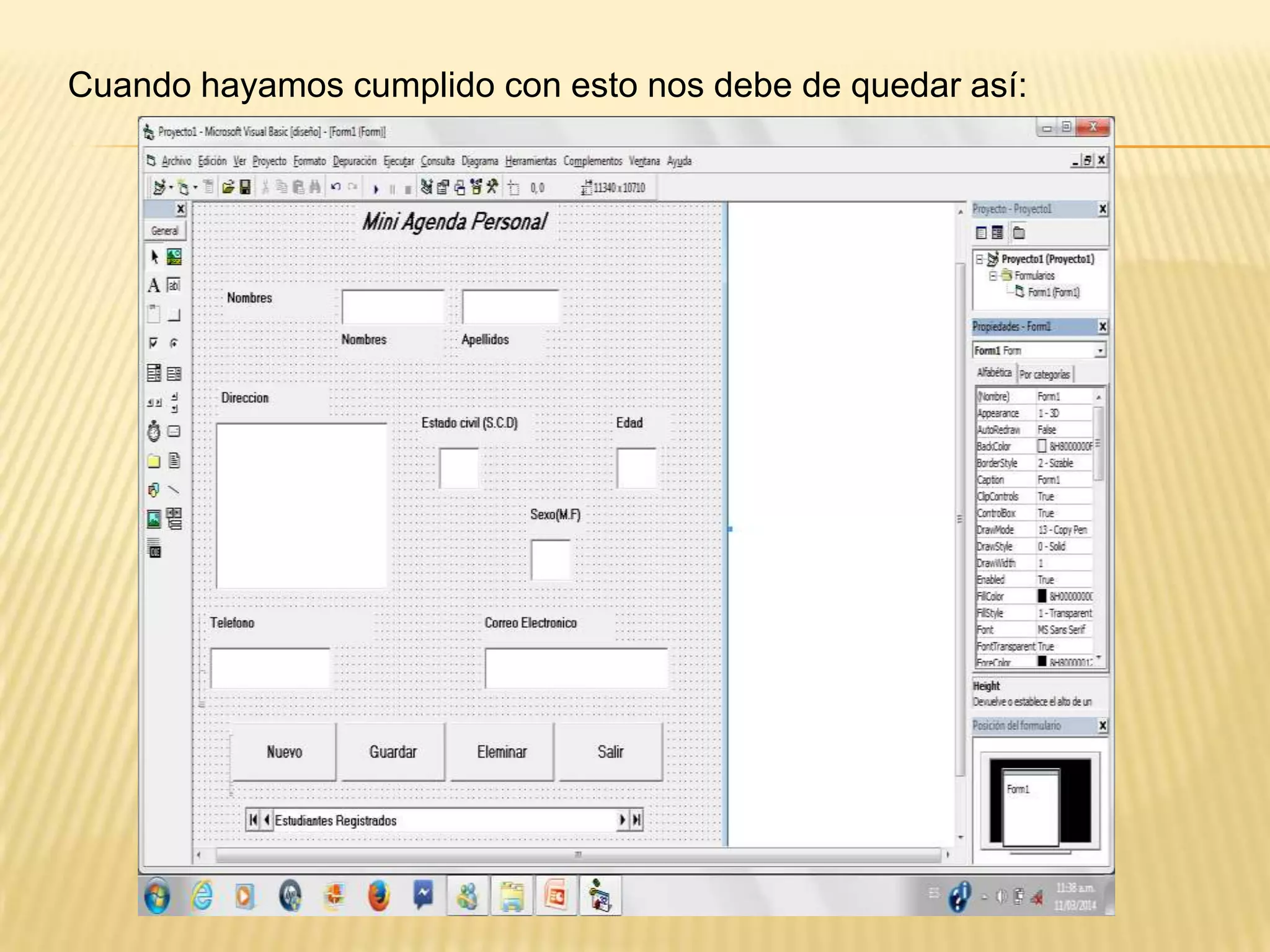 Cuando hayamos cumplido con esto nos debe de quedar así:
 