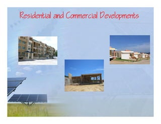 Residential and Commercial Developments
 