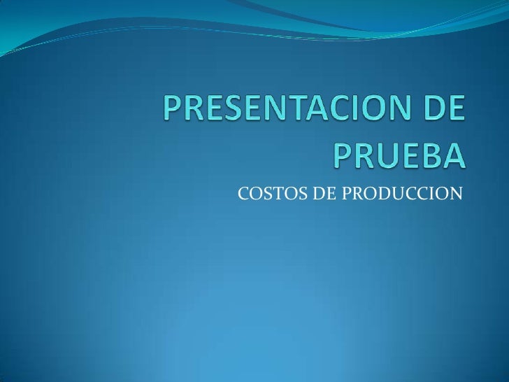 Presentacion De Prueba