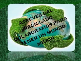 Presentacion de reciclaje de plastico