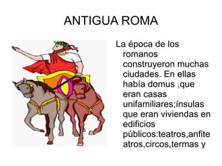 ANTIGUA ROMA ,[object Object]