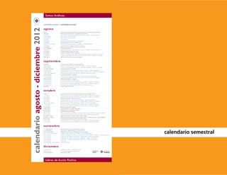 actividades internas • actividades externas


                                     agosto


calendario agosto - diciembre 2012
                                     agosto                             Concurso de diseño Masisa / Recepción de prototipos de los proyectos seleccionados
                                     4 de agosto                        80 horas de Diseño Automotriz / Rigoletti Casa de Diseño
                                     6 de agosto                        20º. Encuentro de Profesores “Recuperar lo esencial” / 8:00 hrs. / Salón del Diseño
                                     7 y 8 de agosto                    BIU / 8:30 hrs. / Salón del Diseño
                                     7 y 8 de agosto                    Curso de inducción a docentes
                                     9 de agosto                        Inicio de clases
                                     13 de agosto                       Inicio de clases Posgrado (programas semestrales)
                                     14 de agosto                       Premiación Quórum / Palacio de Bellas Artes
                                     14, 15, 21 y 22 de agosto          Entrega de Premios a la Excelencia / 19:00 hrs. / Sala de Exposiciones
                                     16 de agosto                       13a. Reunión del Consejo de Desarrollo / 9:00 hrs.
                                     16 de agosto                       Exposición del Premio Quórum / Museo Franz Mayer
                                     16 y 17 de agosto                  Conferencias Quórum
                                     22 de agosto                       Ciclo de Conferencias / D.G. José Antonio Valverde / 13:00 hrs. / Auditorio de Rectoría
                                     23 de agosto                       William Spratling / Museo Franz Mayer
                                     23 de agosto                       Congreso Vive Diseño 2012 / Guanajuato
                                     29 de agosto                       Ciclo de Conferencias / Arq. Teodoro González de León / 13:00 hrs. / Auditorio de Rectoría
                                     29 de agosto                       Conferencias de la Maestría en Semiótica / César Octavio Moreno / 19:00 horas / Posgrado
                                     30 de agosto                       World Press Photo 2012 / Museo Franz Mayer



                                     septiembre
                                     septiembre                         Concurso de diseño Masisa / Premiación Nacional
                                     5 de septiembre                    Ciclo de Conferencias / Arq. Miquel Adriá / 13:00 hrs. / Auditorio de Rectoría
                                     5 de septiembre                    Conferencias de la Maestría en Semiótica / César Octavio Moreno / 19:00 horas / Posgrado
                                     9 al 18 de septiembre              Helsinki Design Week / Finlandia
                                     12 de septiembre                   Ciclo de Conferencias / D.G. Luis Herrera Rojas / 13:00 hrs. / Auditorio de Rectoría
                                     12 de septiembre                   Conferencias de la Maestría en Semiótica / María Guadalupe Ferreira / 19:00 horas / Posgrado
                                     12, 18 y 19 de septiembre          Entrega de reconocimientos de Posgrado / 19:00 hrs. / Sala de Exposiciones
                                     15 de septiembre                   London Design Festival / Inglaterra
                                     19 de septiembre                   Ciclo de Conferencias / Arq. Miquel Adriá / 13:00 hrs. / Auditorio de Rectoría
                                     19 de septiembre                   Conferencias de la Maestría en Semiótica / Abraham Nosnik / 19:00 horas / Posgrado
                                     20 de septiembre                   100% Design Singapure / Singapure
                                     22 de septiembre                   Fin de clases Posgrado (plan trimestral)
                                     26 de septiembre                   Ciclo de Conferencias / D.G. Enrique Navarrete / 13:00 hrs. / Auditorio de Rectoría
                                     26 de septiembre                   Conferencias de la Maestría en Semiótica / Enrique Lemus / 19:00 horas / Posgrado
                                     27 de septiembre                   Misa anual de la Escuela de Diseño / 10:00 hrs. / Capilla Universitaria
                                     Septiembre                         Hermès / Museo Franz Mayer



                                     octubre
                                     octubre                            Concurso de diseño Masisa / Premiación internacional en Santiago de Chile
                                     3 de octubre                       Ciclo de Conferencias / Arq. Santiago de la Mora / 13:00 hrs. / Auditorio de Rectoría
                                     3 de octubre                       Conferencias de la Maestría en Semiótica / Enrique Lemus / 19:00 horas / Posgrado
                                     9 de octubre                       Exposición Orquídeas / Museo Franz Mayer
                                     10 de octubre                      Ciclo de Conferencias / D.I. Ariel Rojo / 13:00 hrs. / Auditorio de Rectoría
                                     10 de octubre                      Conferencias de la Maestría en Semiótica / Abraham Nosnik / 19:00 horas / Posgrado
                                     10, 16 y 17 de octubre             Entrega de reconocimientos de Extensión / 19:00 hrs. / Sala de Exposiciones
                                     17 de octubre                      Ciclo de Conferencias / Arq. Agustín Hernández / 13:00 hrs. / Auditorio de Rectoría
                                     17 de octubre                      Conferencias de la Maestría en Semiótica / Arlette García / 19:00 horas / Posgrado
                                     17 de octubre                      Barcelona DesignWeek / España
                                     18 de octubre                      Exposición Relicarios / Museo Franz Mayer
                                     18 de octubre                      Design Fest 2012 / Guadalajara / México
                                     22 de octubre                      Dutch Design Week / Alemania
                                     24 de octubre                      Ciclo de Conferencias / Diseñadora de joyería: Martha Vargas / 13:00 hrs. / Auditorio de Rectoría
                                     24 de octubre                      Conferencias de la Maestría en Semiótica / Arlette García / 19:00 horas / Posgrado
                                     25 al 28 de octubre                Build a Life Congreso a! Diseño / Puerto Vallarta / México
                                     29, 30 y 31 de octubre             XXIII Encuentro Nacional de Escuelas de Diseño Gráfico / U. Iberoamericana / Ciudad de México
                                     30 de octubre                      12ª. Bienal Internacional del Cartel / Museo Franz Mayer
                                     31 de octubre                      Ciclo de Conferencias / Arq. Santiago de la Mora / 13:00 hrs. / Auditorio de Rectoría
                                     31 de octubre                      Conferencias de la Maestría en Semiótica / Jorge Gordillo / 19:00 horas / Posgrado



                                     noviembre
                                     1 al 4 de noviembre                Bienal Internacional del Cartel / Querétaro / México



                                                                                                                                                                                       calendario semestral
                                     5 de noviembre                     Entrega de la Medalla Anáhuac en Diseño 2012
                                     5 al 9 de noviembre                Congreso Internacional “Diseñar para la Humanidad”
                                     6, 7, 13, 14 y 21 de noviembre     Entrega de títulos de Licenciatura / 19:00 hrs. / Sala de Exposiciones
                                     7 de noviembre                     Ciclo de Conferencias / Dis. editorial y de animación: Maribel Martínez / 13:00 hrs. / Auditorio de Rectoría
                                     7 de noviembre                     Conferencias de la Maestría en Semiótica / Jorge Gordillo / 19:00 horas / Posgrado
                                     14 de noviembre                    Conferencias de la Maestría en Semiótica / Teddie Paz / 19:00 horas / Posgrado
                                     21 de noviembre                    Conferencias de la Maestría en Semiótica / Teddie Paz / 19:00 horas / Posgrado
                                     23 de noviembre                    Fin de clases
                                     24 de noviembre - 4 de diciembre   Evaluaciones finales



                                     diciembre
                                     3 de diciembre                     ExpoDiseño / 9:00 hrs. / Vestíbulo del CAD
                                     8 de diciembre                     Fin de clases Posgrado (plan semestral)
                                     5 al 9 de diciembre                Design Miami / EEUU
 