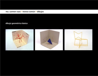 ma. carmen razo • tronco común • dibujos




dibujo geométrico básico
 