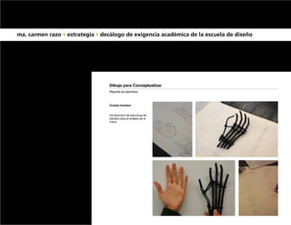 ma. carmen razo • estrategia • decálogo de exigencia académica de la escuela de diseño
 