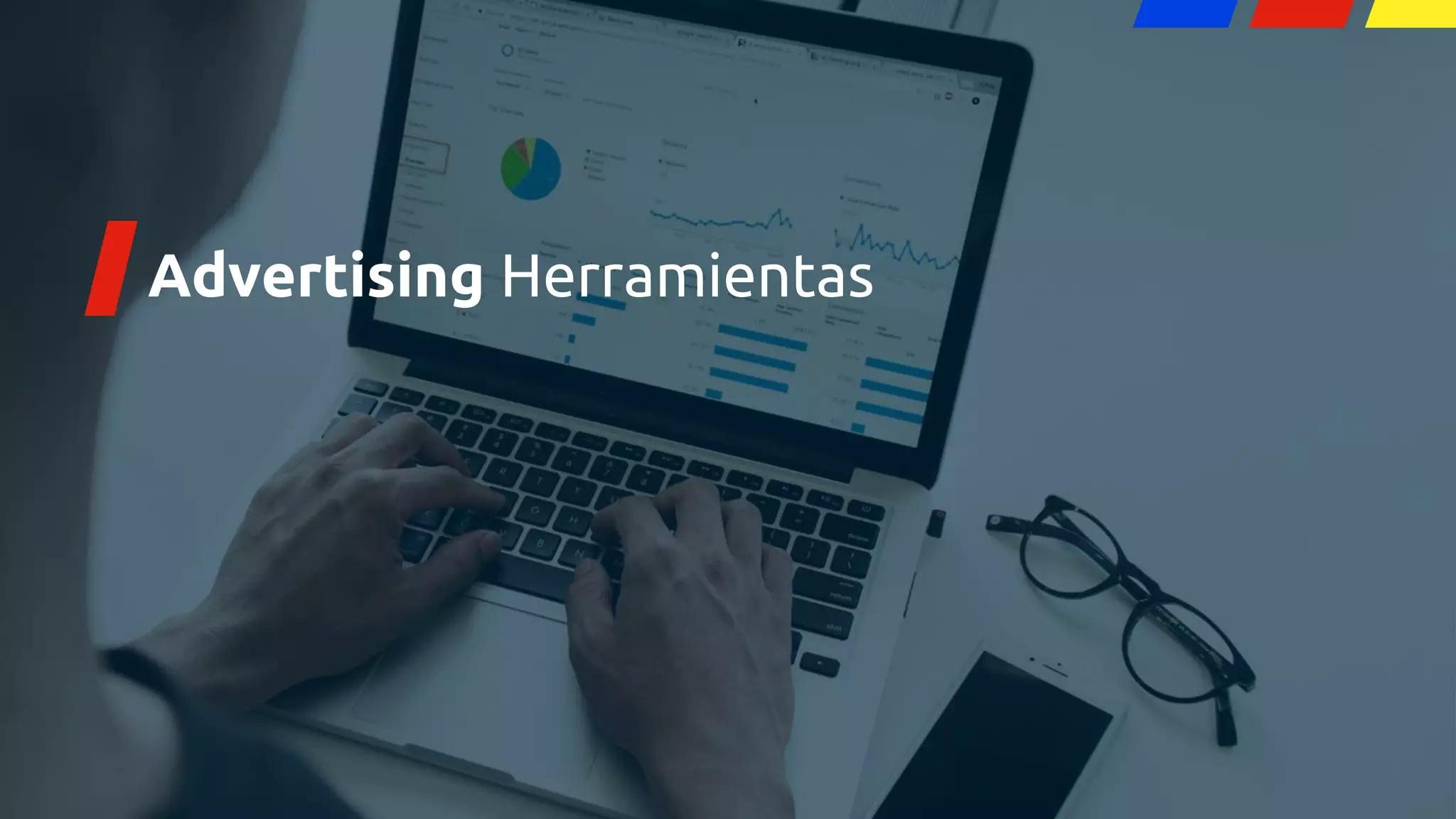 Advertising Herramientas
 
