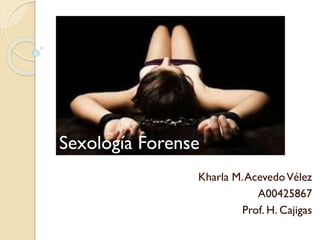 Presentacion de Sexologia Forense | PPT