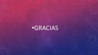 •GRACIAS
 