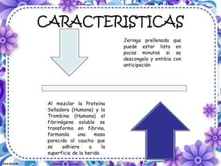 CARACTERISTICAS
 
