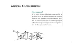 65
Sugerencias didácticas específicas
 