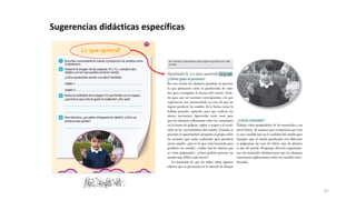 67
Sugerencias didácticas específicas
 