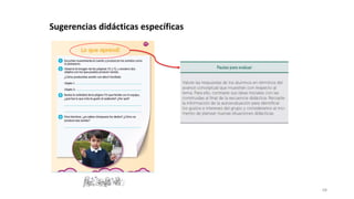68
Sugerencias didácticas específicas
 