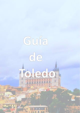Guía
de
Toledo
 