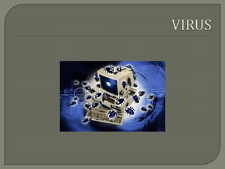 VIRUS