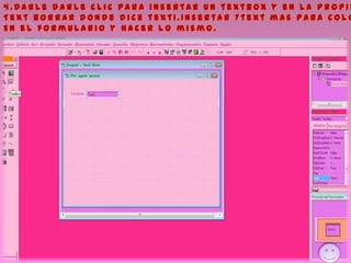 4 . D a r l e d a r l e c l i c p a r a i n s e r t a r u n t e x t b o x y e n l a p r o p i e
T e x t b o r r a r d o n d e d i c e t e x t 1 . I n s e r t a r 7 t e x t m a s p a r a c o l o
E n e l f o r m u l a r i o y h a c e r l o m i s m o .
 