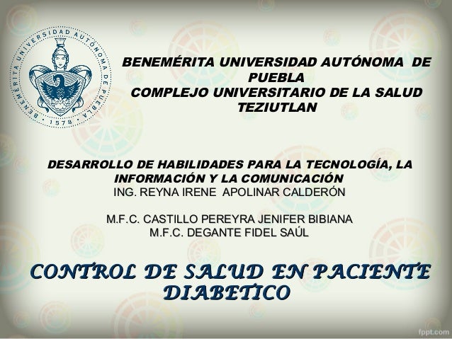 CONTROL DE PACIENTES DIABETICOS CONTROL DE PACIENTES DIABETICOS