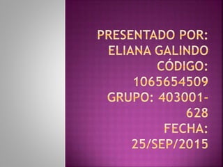 Presentacion diapositiva eliana_galindo_rss