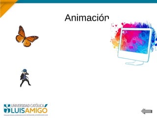 Animación
 
