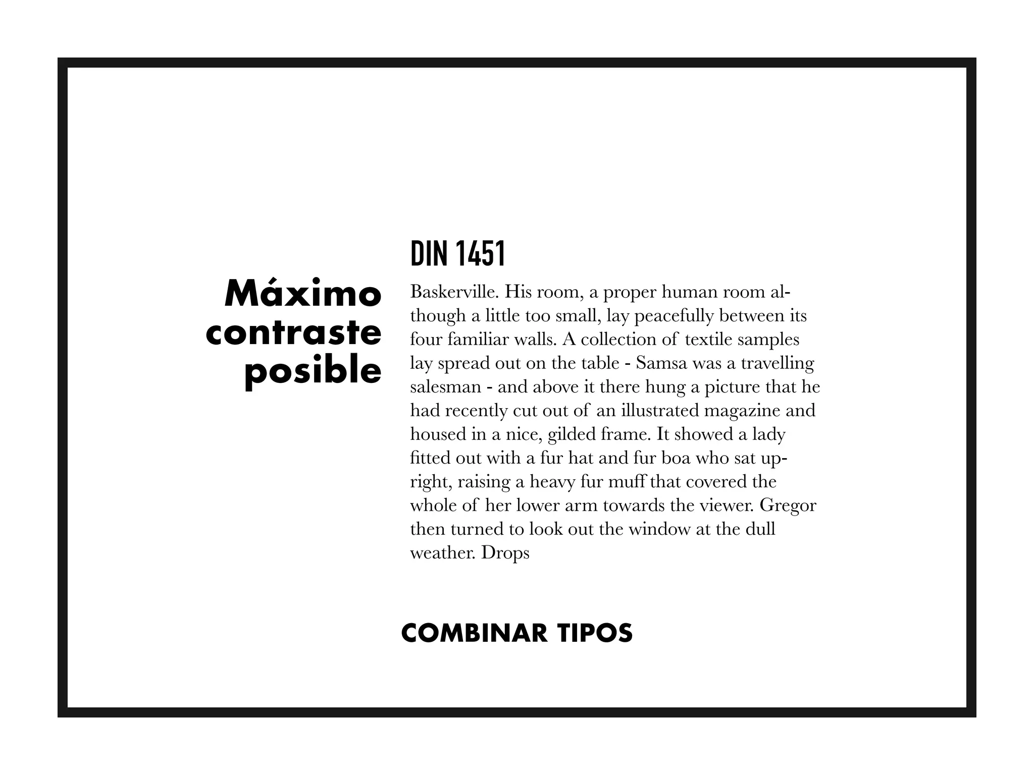 Máximo
contraste
  posible




            COMBINAR TIPOS
 