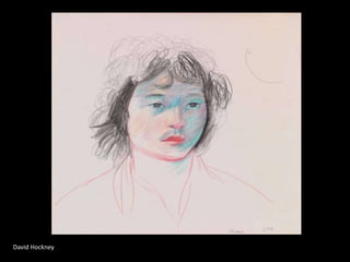 David Hockney
 