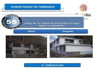 5S  - BODEGAS PLANTA