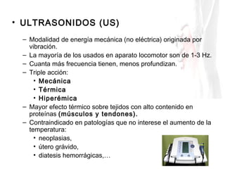 • ULTRASONIDOS (US)
– Modalidad de energía mecánica (no eléctrica) originada por
vibración.
– La mayoría de los usados en ...