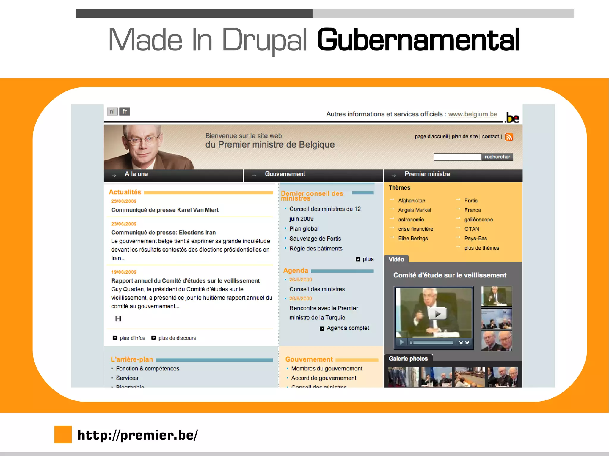 Made In Drupal Gubernamental




http://premier.be/
 