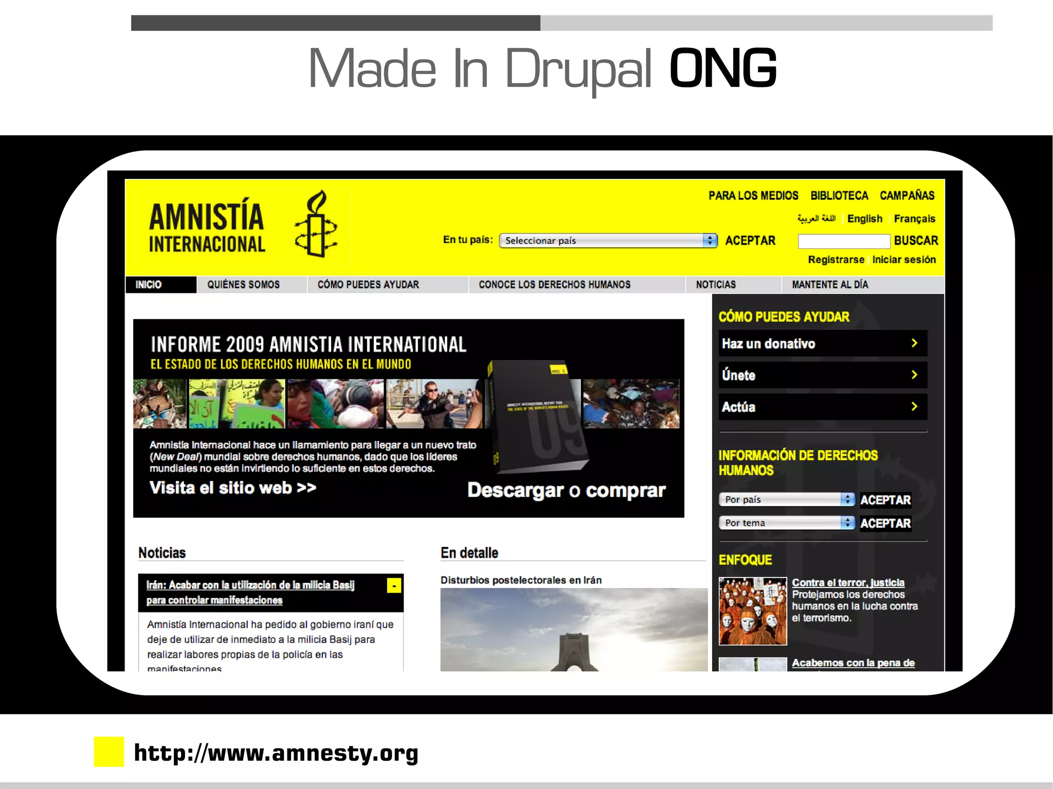 Made In Drupal ONG




http://www.amnesty.org
 