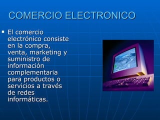 COMERCIO ELECTRONICO ,[object Object]