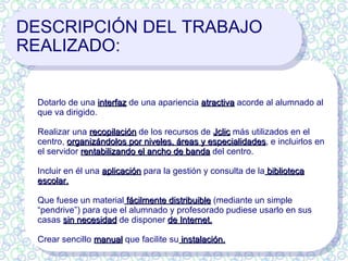 Imposibilidad para los alumnos/as, que no disponen de Internet  en casa , de  acceder a los contenidos educativos  de su colegio. 