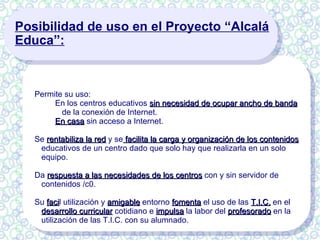 Necesidad de  aumentar el uso de las T.I.C . en el desarrollo curricular cotidiano. 