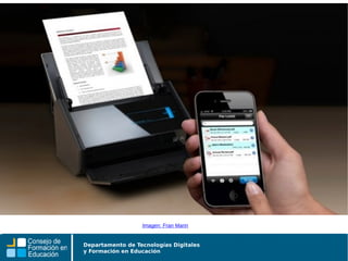 Departamento de Tecnologías Digitales
y Formación en Educación
Imagen: Fran Marin
 