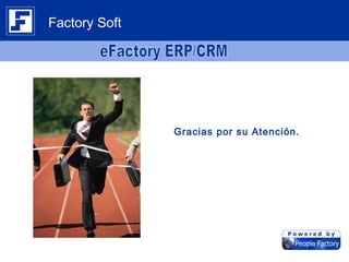 Presentación de eFactory Software ERP/CRM para Adiestramientos a Usuarios Finales en la nube Slide 79